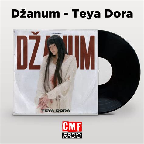 dzanum pronunciation|Meaning of Teya Dora .